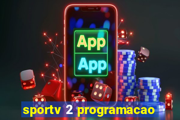 sportv 2 programacao